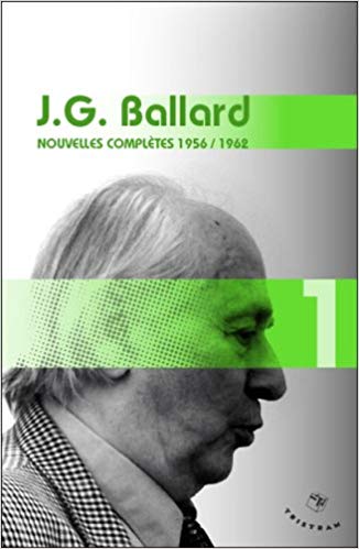 ballard nouvelles complètes tome 1 tristram
