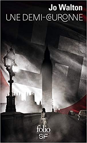 Une demi-couronne Jo Walton