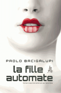 la fille automate paolo bacigalupi