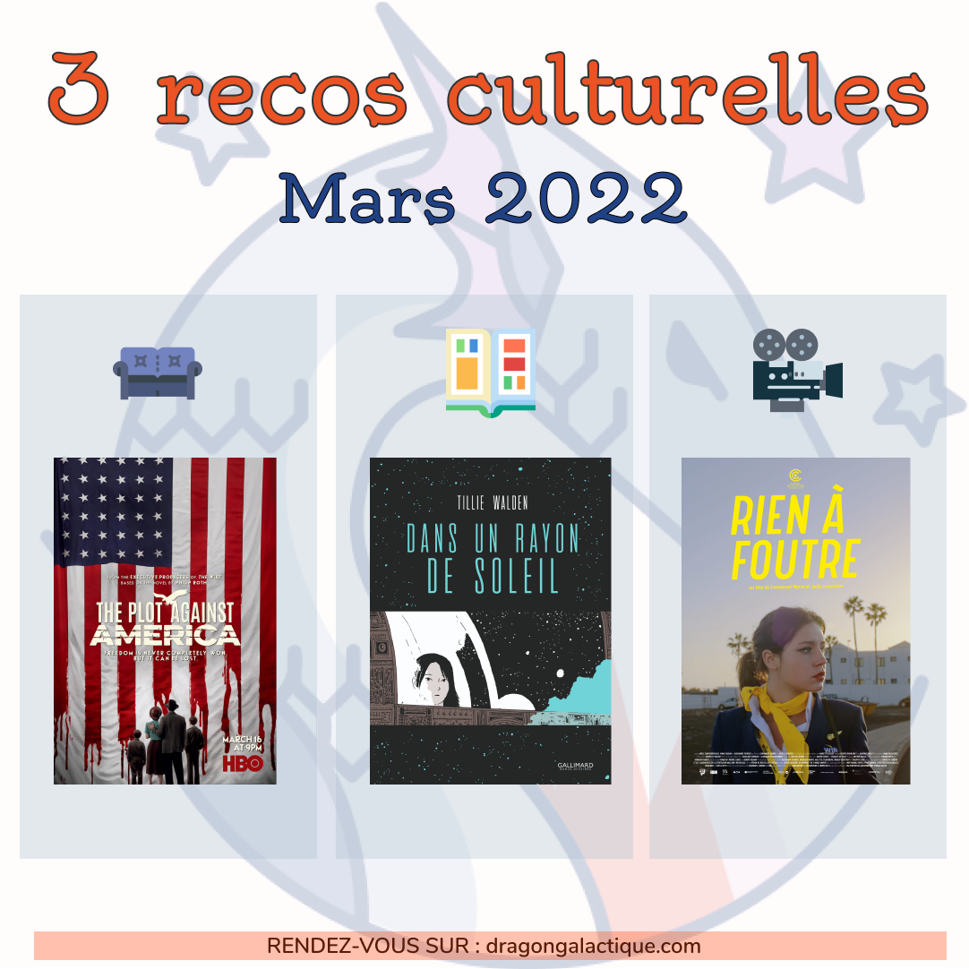 3 recommandations culturelles mars 2022