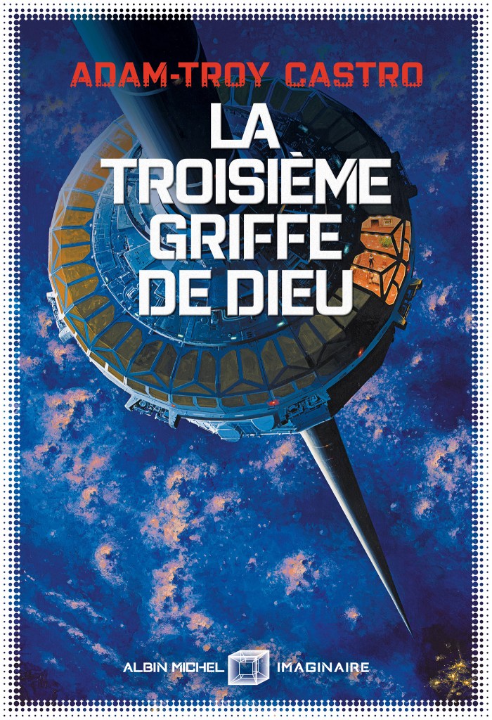 la troisième griffe de dieu adam troy castro